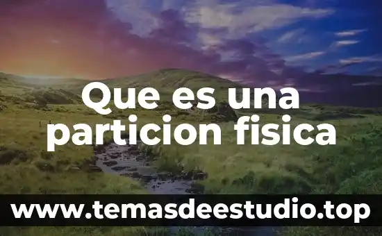 Que es la extencion en fisica y quimica 6 Que es una particion fisica