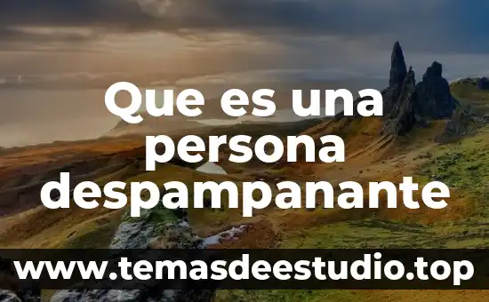 Que es una persona despampanante