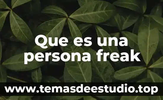 Que es una persona de color judia 6 Que es una persona freak