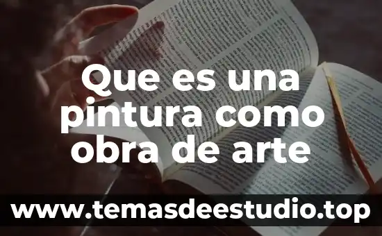 Pintura en arquitectura que es 8 Que es una pintura como obra de arte