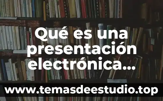 Qué es una fotoresistencia en electrónica 7 Qué es una presentación electrónica power point