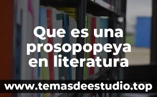 Que es prosopopeya para niños 4 Que es una prosopopeya en literatura