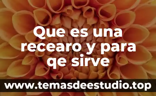 Que es y para que sirve la clave de sol 4 Que es una recearo y para qe sirve