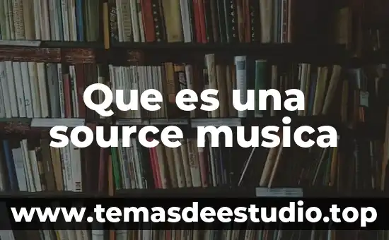 Que es celta en musica 6 Que es una source musica