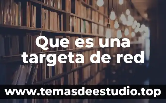 Que es una targeta de red