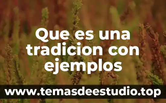 Que es una trabalenguas significado para niños ejemplos 7 Que es una tradicion con ejemplos