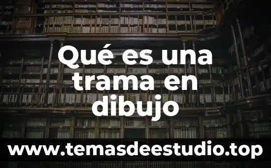 Que es proyeccion dimetrica en dibujo tecnico 5 Qué es una trama en dibujo