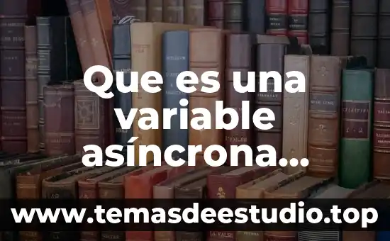 Que es la autoconfianza definición psicologia 3 Que es una variable asíncrona definicion