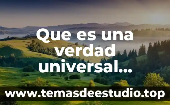 Ilutracion que es historia universal 5 Que es una verdad universal filosofia