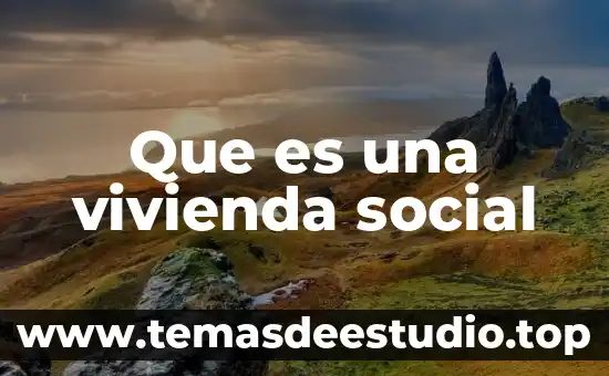 Que es una vivienda social