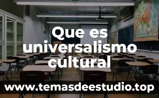 Que es patrimonio cultural de la nacion 3 Que es universalismo cultural