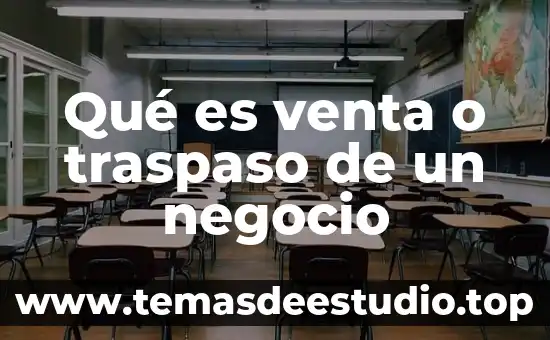 Que es lenguaje de animacion 6 Qué es venta o traspaso de un negocio