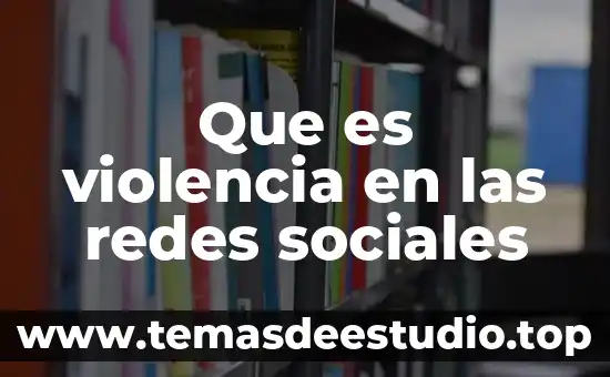 Qué es una señal digital en redes 8 Que es violencia en las redes sociales