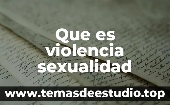 Que es la violencia en la filosofia 3 Que es violencia sexualidad