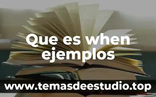 Que es hidrosolubles ejemplos 6 Que es when ejemplos