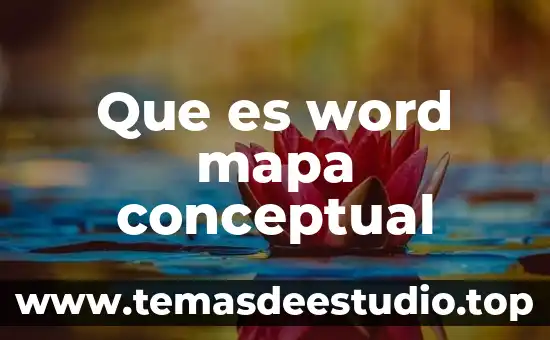 Que es un mapa conceptual ncep 8 Que es word mapa conceptual