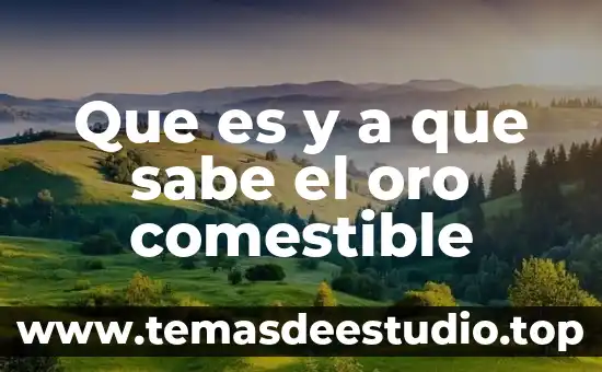Que es y a que sabe el oro comestible