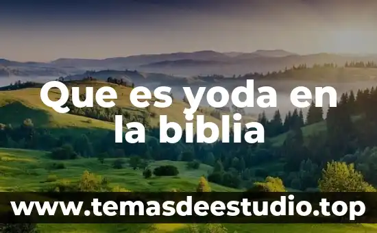 Que es yoda en la biblia