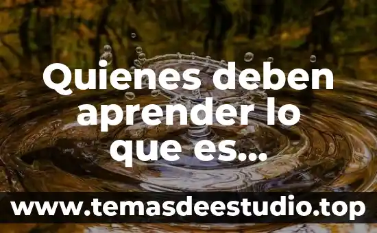 Quienes deben aprender lo que es formación humana y social