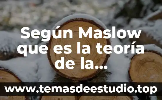 Que es la inteligencia humana revista cubana de psicologia 5 Según Maslow que es la teoría de la motivación humana
