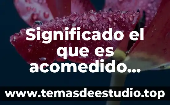 Qué es plácido significado 6 Significado el que es acomedido hiede a podrido
