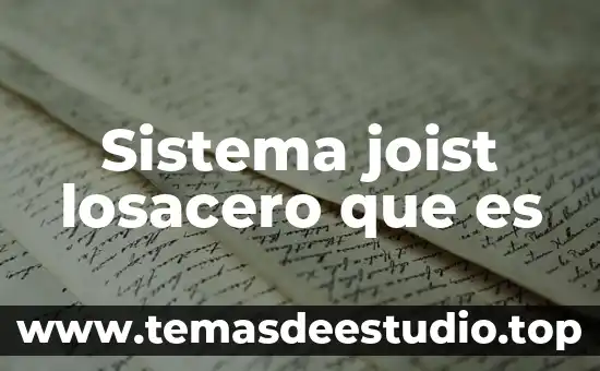 Sistema joist losacero que es