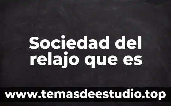Qué es una sociedad etópica 6 Sociedad del relajo que es