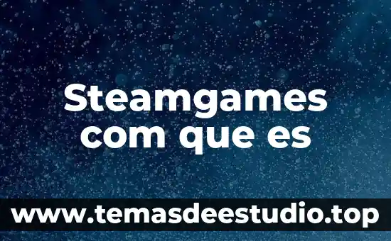 El calcio com que es compatible 3 Steamgames com que es