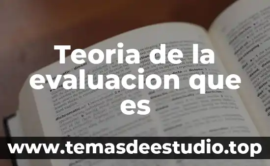Ensayo sobre qué es la teoría de la mente 8 Teoria de la evaluacion que es