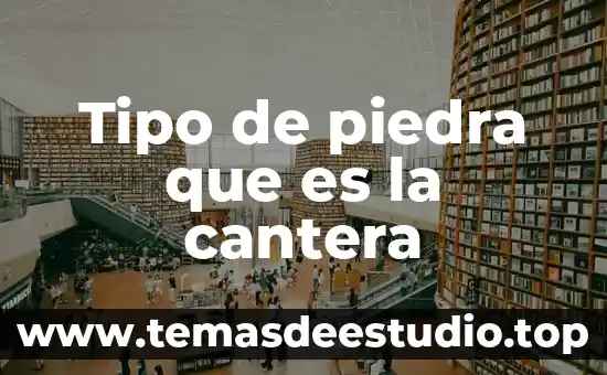 Que es el tipo de conocimiento axiomatico 8 Tipo de piedra que es la cantera