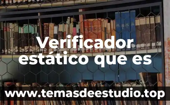 Qué es el concepto de formación 6 Verificador estático que es