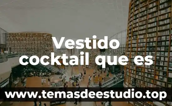 Y que es la verdad 3 Vestido cocktail que es