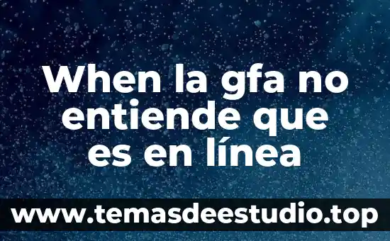 Que es una linea cosmética 5 When la gfa no entiende que es en línea
