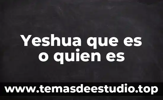 Que es inmortalidad en filosofía 5 Yeshua que es o quien es